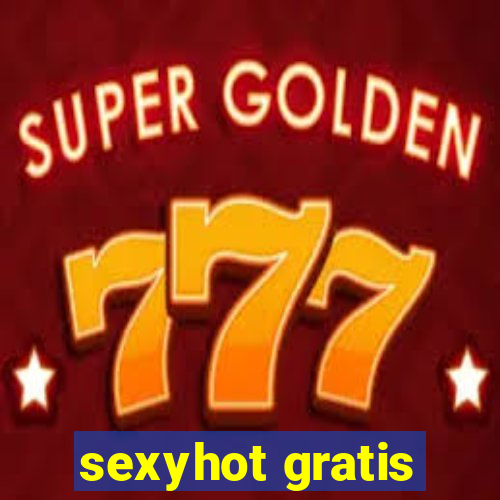 sexyhot gratis